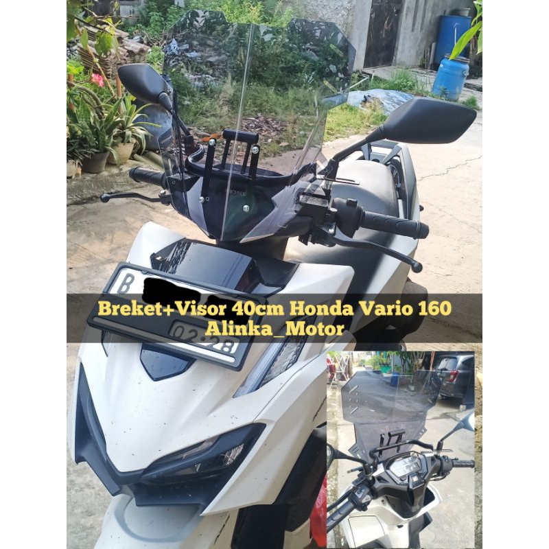 PAKET Breket+Visor 40cm V1 Honda New Vario 160 Vario Digital Windshield Visor custom Visor Vario