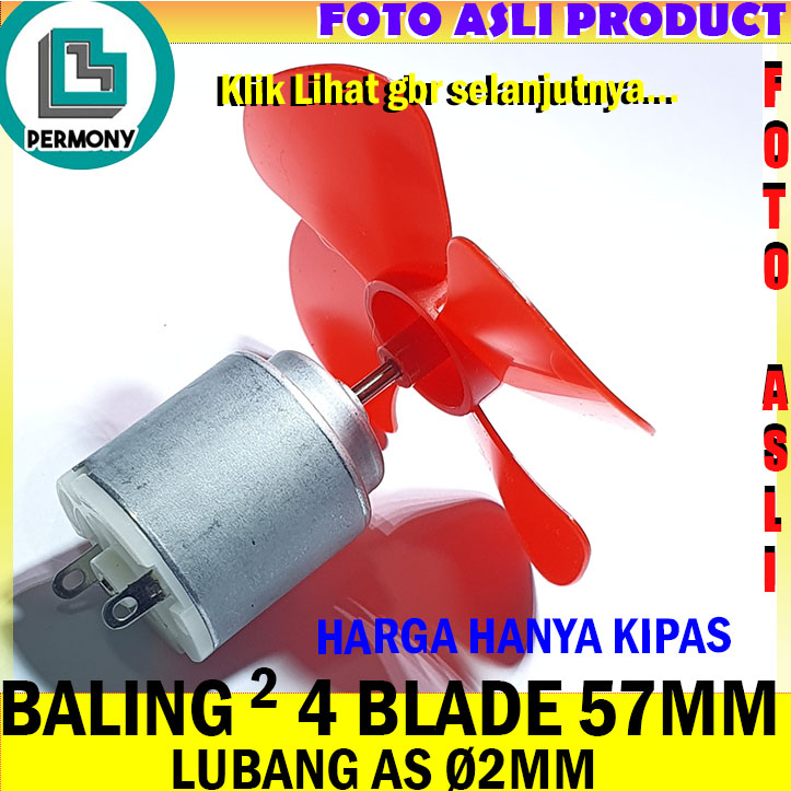 Baling baling 57mm kipas angin toy diameter as/lubang 2mm  57mm