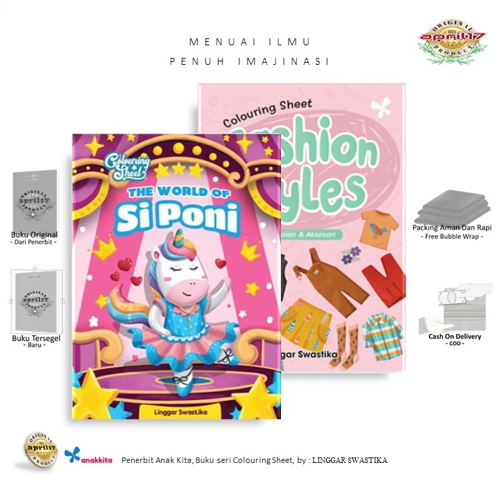BUKU ANAK COLOURING SHEET THE WORLD OF SI PONI - COLOURING SHEET FASHION STYLES : PAKAIAN & AKSESORI