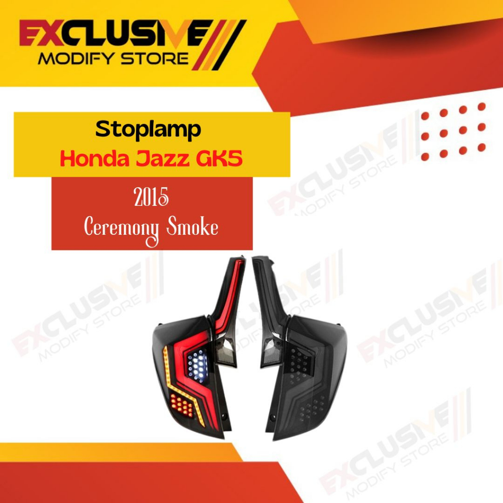 STOP LAMP HONDA JAZZ GK5 CEREMONY 2015 SMOKE