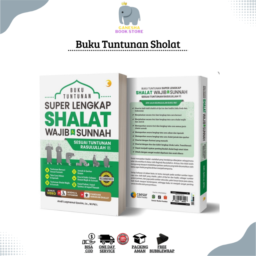 Buku Tuntunan Sholat : Buku Tuntunan Super Lengkap Shalat Wajib & Sunnah by Andi Luqmanul Qosim