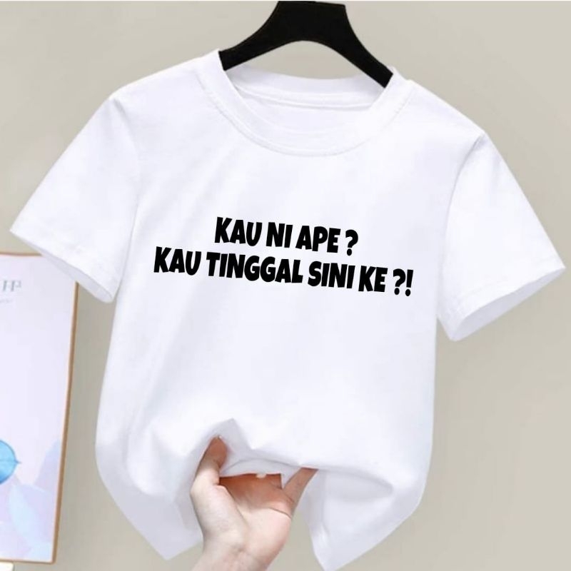 Kaos Kata Kau Ni Ape Kaos Anak Ideal 2-10 Tahun Kaos Lengan Pendek Anak