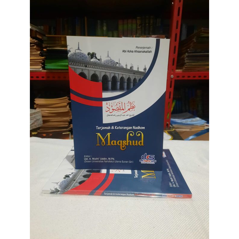 

TERJEMAH & KETERANGAN NADHOM MAQSHUD