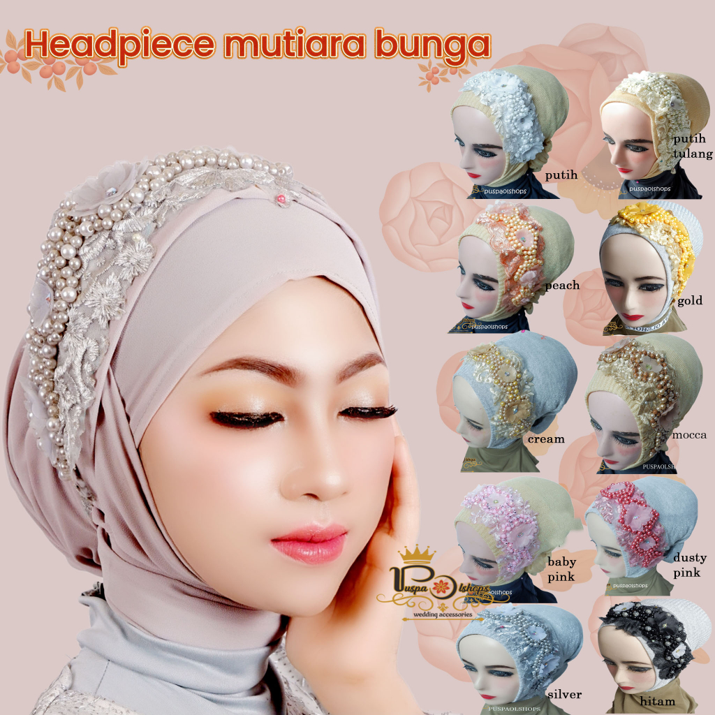 HEADPIECE MUTIARA BUNGA HEADPIECE HIJAB PENGANTIN