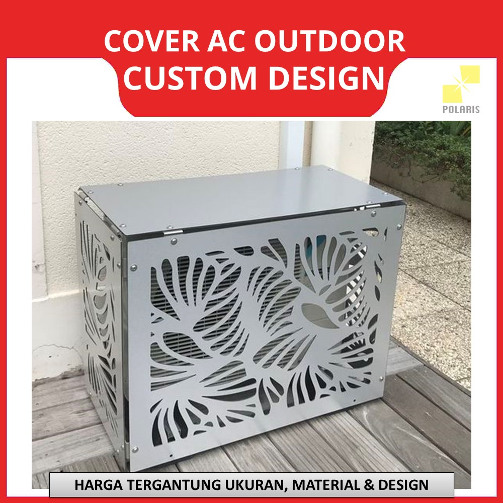 COVER AC OUTDOOR CUSTOM COVER AC UNIT CUTTING MOTIF - PENUTUP AC OUTDOOR PELINDIUNG AC LUAR RUANGAN