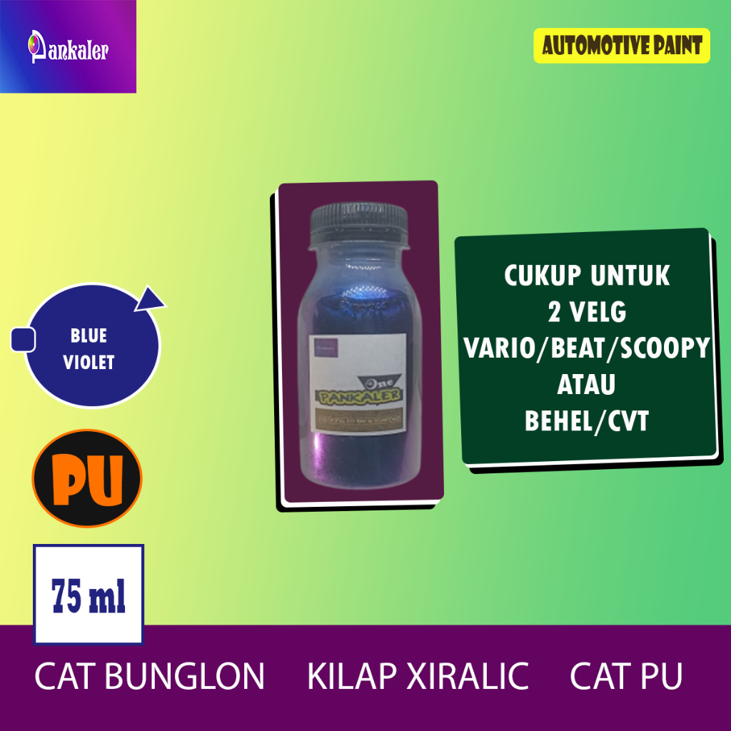 Cat Bunglon Biru Violet PU Xiralic Blue Ukuran Botol 75ml -PANKALER- Cat Motor Aerox Honda Beat New 