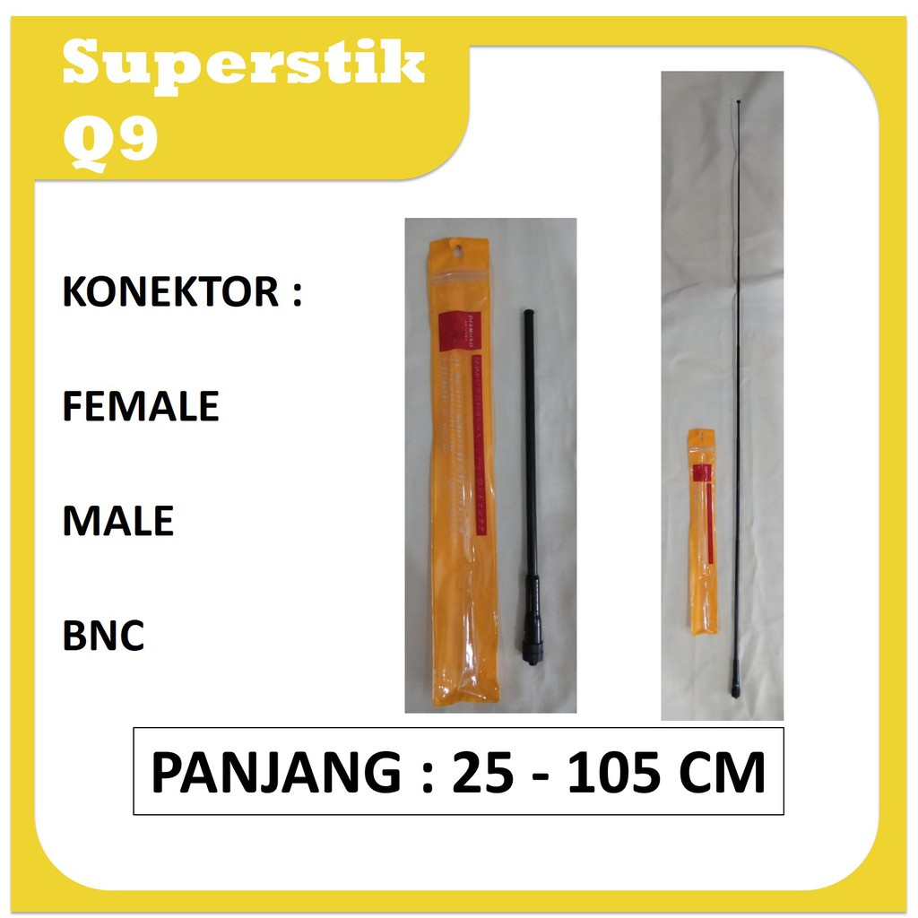 Antena Super Stick Q9 black, Antenna HT Baofeng Stik Superstik VHF UHF Female Male BNC Diamond Tarik