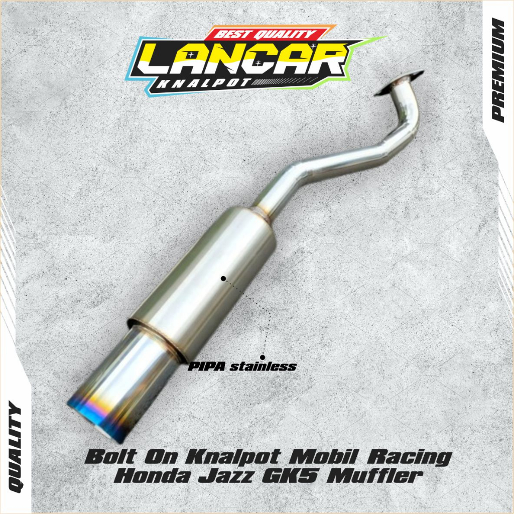 Bolt On Knalpot Mobil Racing Honda Jazz GK5 Muffler - Lancar Knalpot