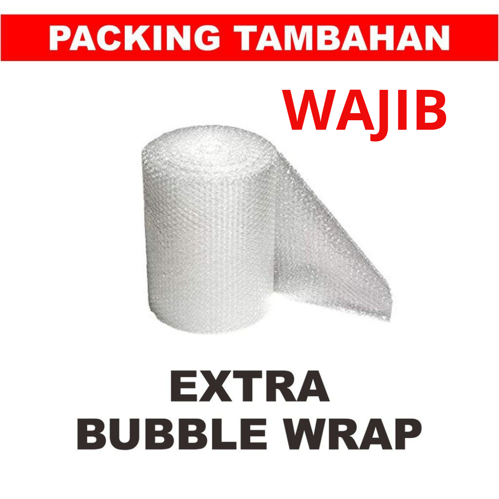 

Extra Bubble wrap tambahan
