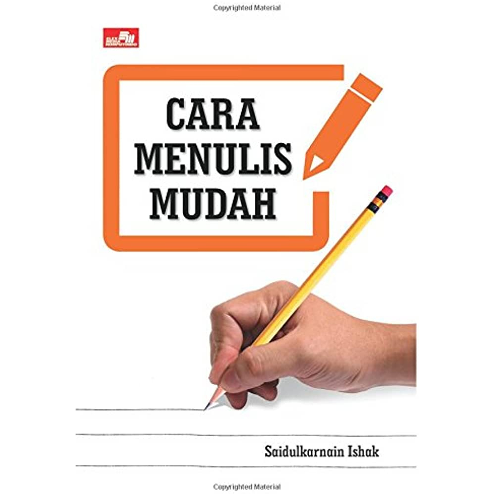 BUKU CARA MENULIS MUDAH - SAIDULKARNAIN ISHAK [ORIGINAL]