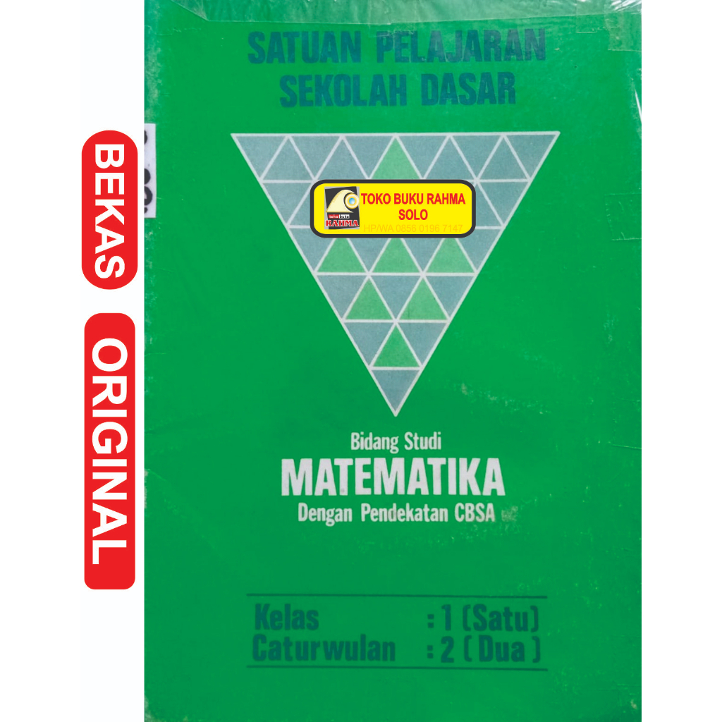 Satuan Pelajaran Sekolah Dasar Bidang SD Matematika Dengan Pendekatan CBSA kelas 1 Caturwulan 2 Edis