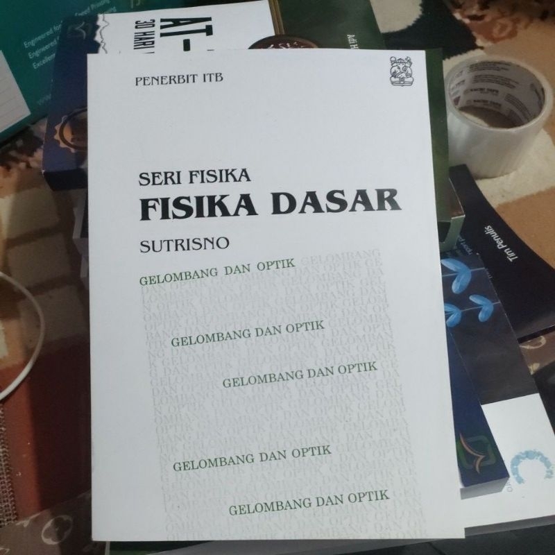 

buku seri fisika dasar sutrisno ,BUKU SERI FISIKA FISIKA DASAR SUTRISNO PENERBIT ITB
