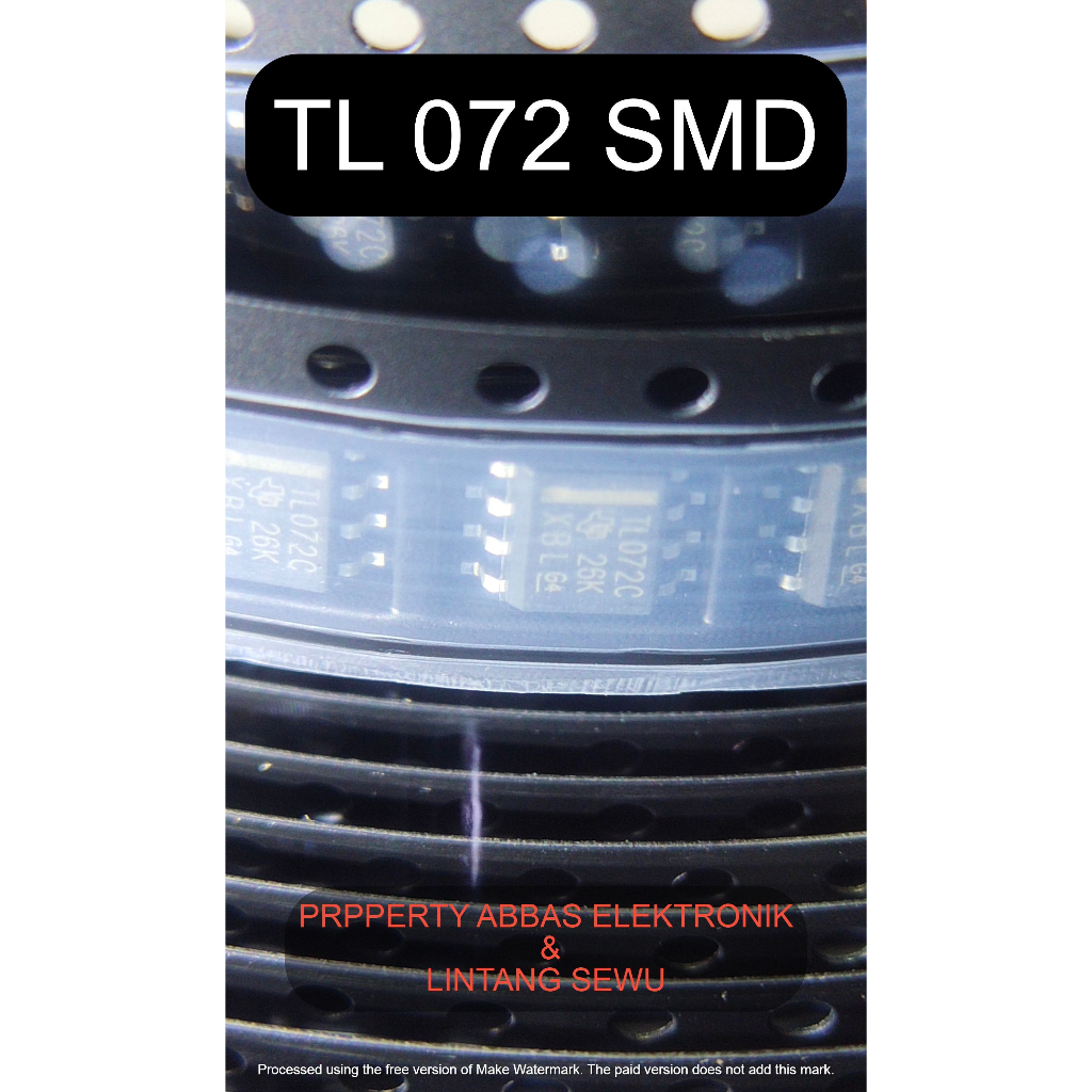 TL072 TL 072 SMD SOP 8 IC SUARA TL 072 SMD SOP8