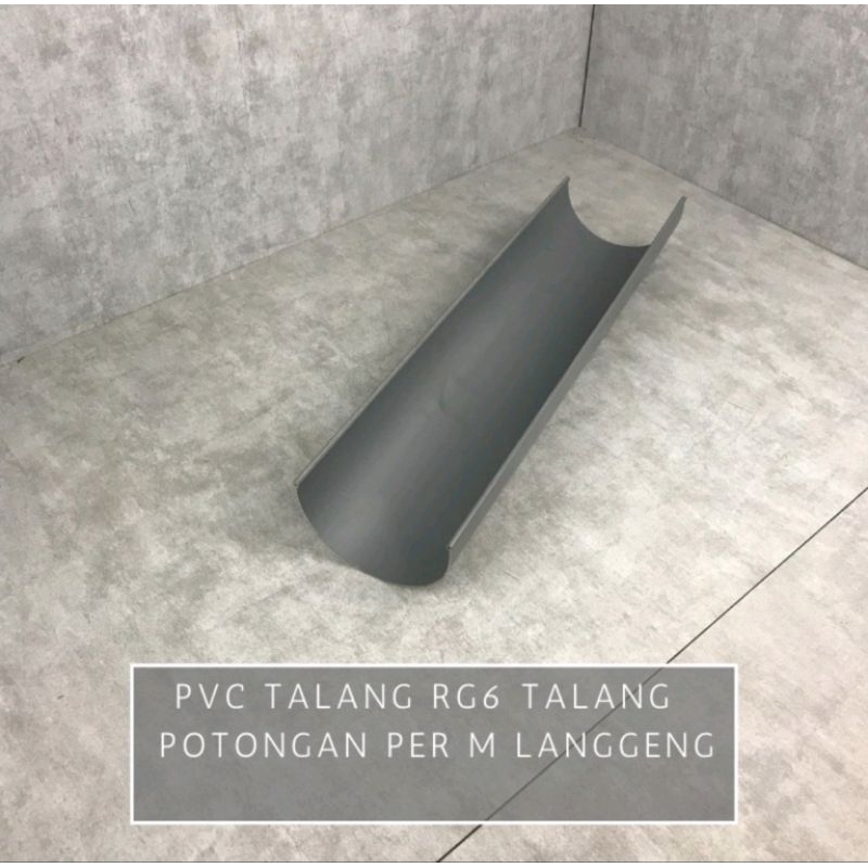 Talang Air Oval PVC Talang Pipa HR RG 6" 6 Inch Per Meter