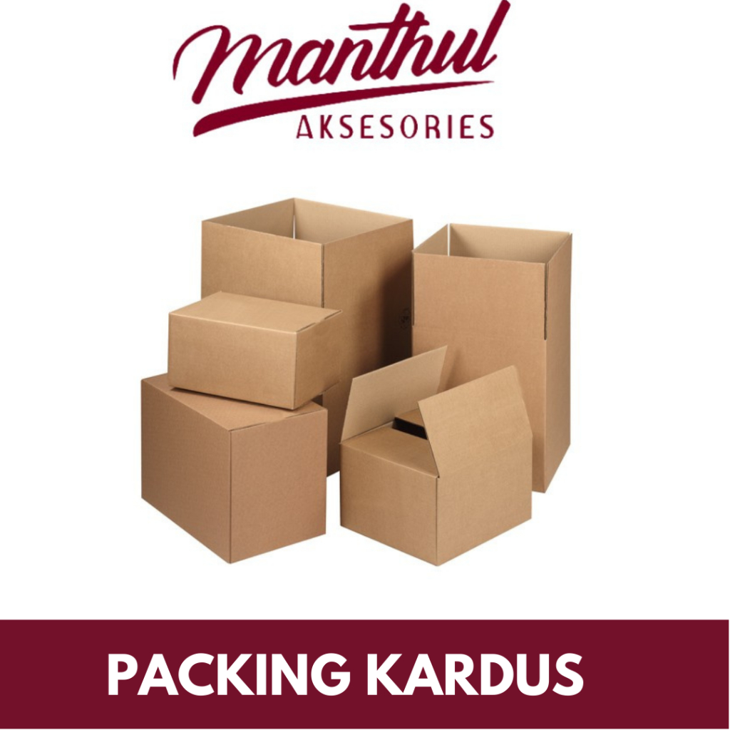 PACKING KARDUS MANTHUL AKSESORIES