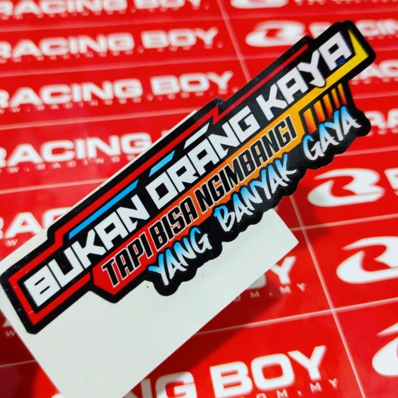 Stiker bukan orang kaya tapi bisa ngimbangi yang banyak gaya