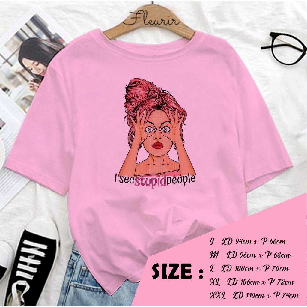 FLEURIR - COD KAOS WANITA PRIA REMAJA DEWASA UNISEX TSHIRT JUMBO OOTD LENGAN PENDEK OVERSIZE SEE STUPID