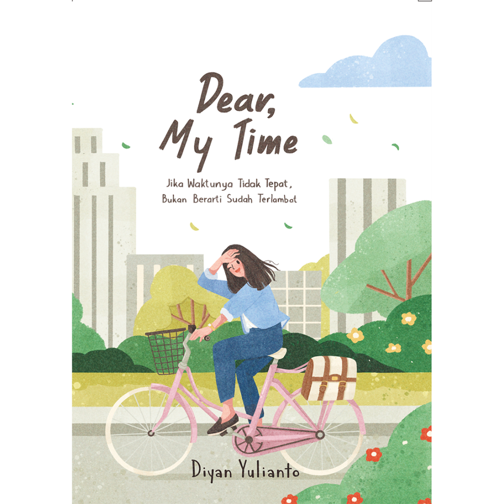 

Buku Motivasi "dear my time