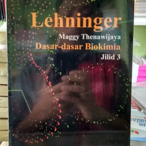 ORIGINAL LEHNINGER DASAR - DASAR BIOKIMIA JILID 3 ERLANGGA