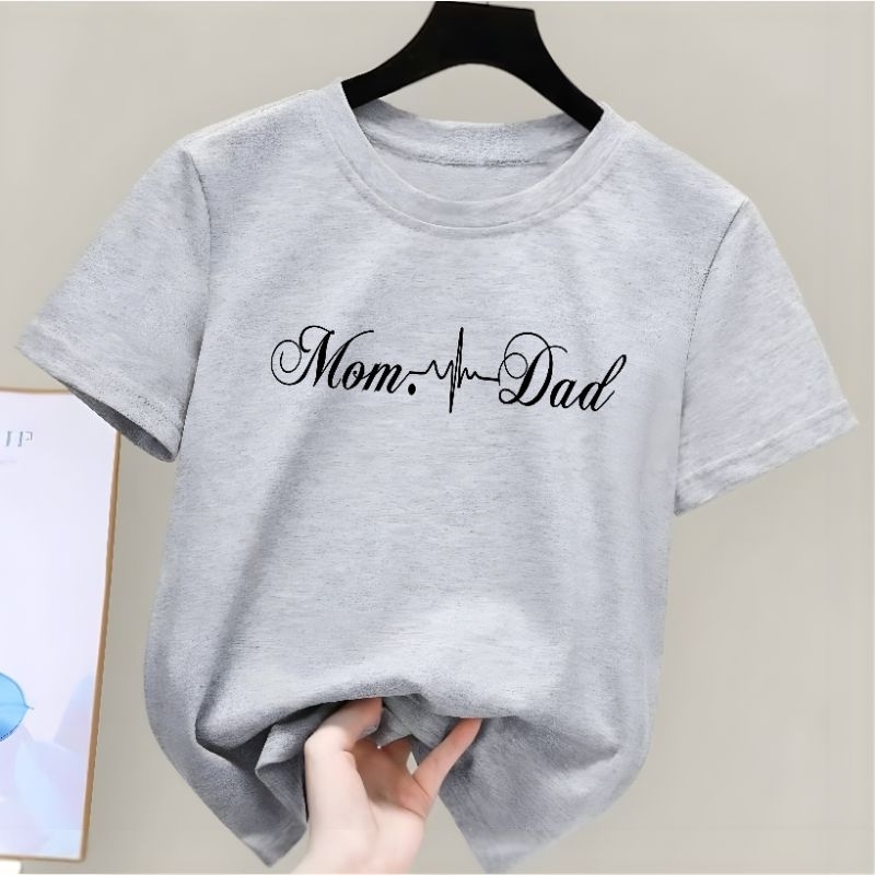 Kaos Anak Unisex Tulisan Mom And Dad Baju Anak Laki Laki Kaos Anak Cowok/Cewek Usia 2 Sampai 10 Tahun Kaos Distro Anak Laki Laki