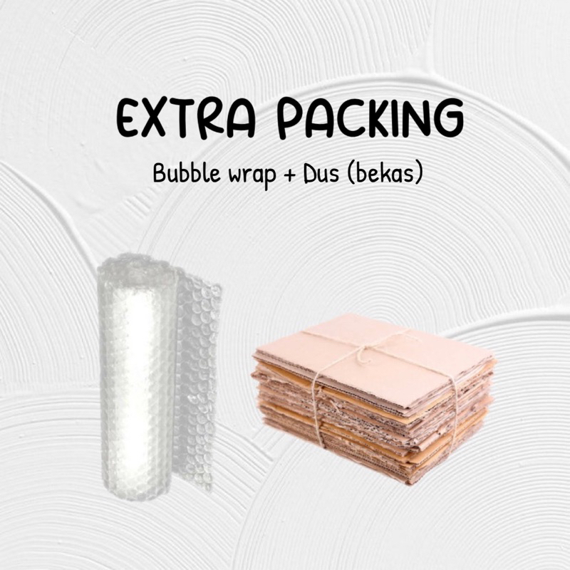 

Extra Packing untuk Hampers