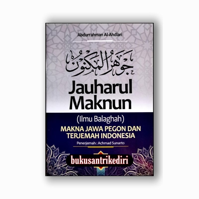 jauharul maknun makna jawa pegon dan terjemah indonesia terjemah jauharul maknun dilengkapi makna pe