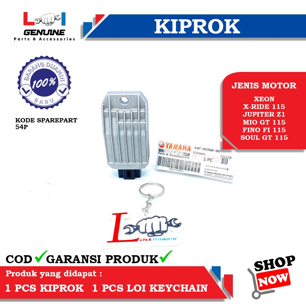 -LOI- KIPROK REGULATOR MIO J, XRIDE 115, FINO FI 115, SOUL GT 115, JUPITER Z1, XEON RC, MIO GT 115 54P