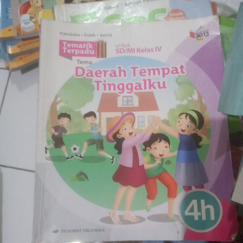 

tematik terpadu kelas 4h tema : Daerah tempat tinggalku penerbit Erlangga