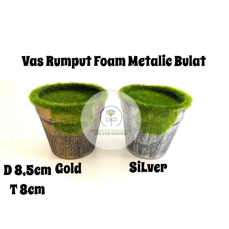 Vas bunga / Pot bunga Rumput Foam Metalic Bulat / Kotak