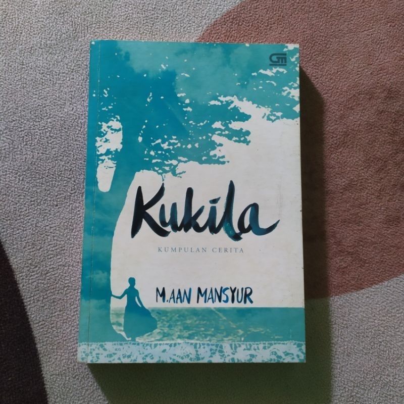 Kukila - M Aan Mansyur (Preloved)