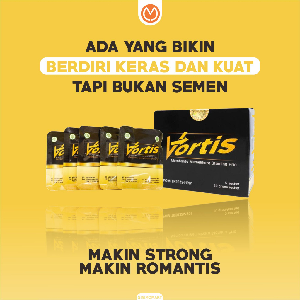 Vortis - Herbal Makin Garang di Ranjang (Makin Strong Makin Romantis)