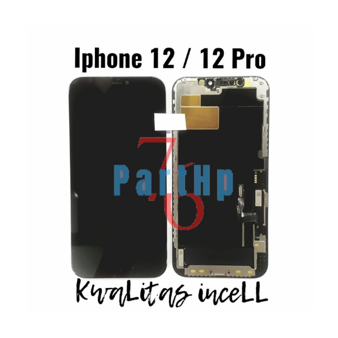 Lcd Touchscreen Fullset InceLL iph 12 - 12 Pro