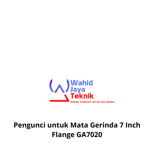 Flange GA7020 MAKITA Pengunci Mata Gerinda 7 Inch
