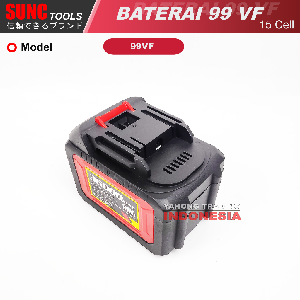 Baterai 99VF Batere Mesin Impact Bor Gergaji SUNC TOOLS