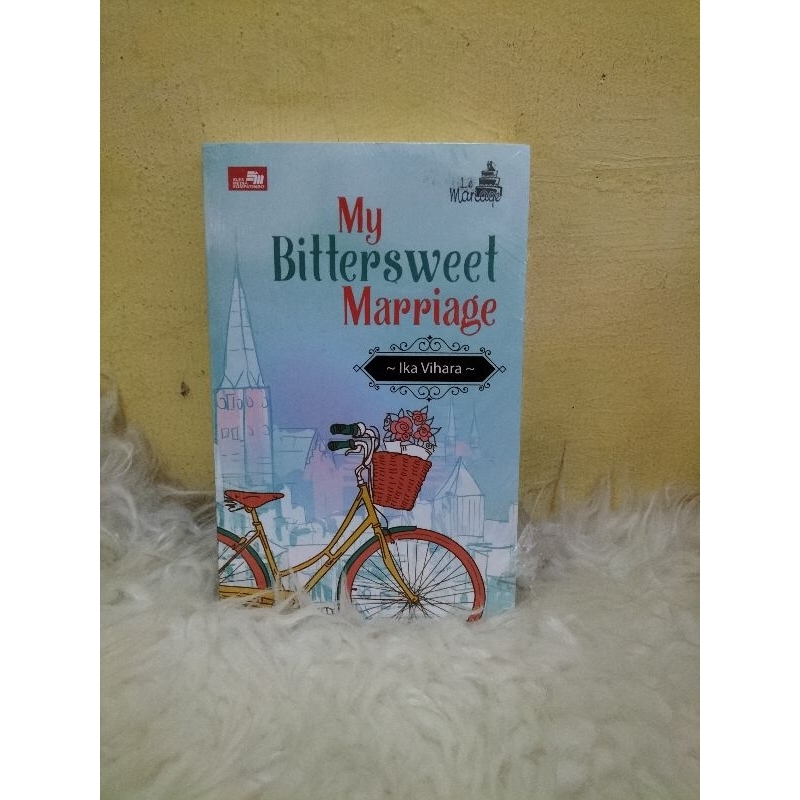 My Bittersweet Marriage - Ika Vihara
