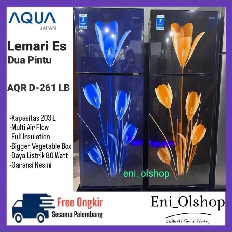 BARU KULKAS 2 PINTU AQUA AQR D261 LB, D-261 LB, AQRD261LB Palembang
