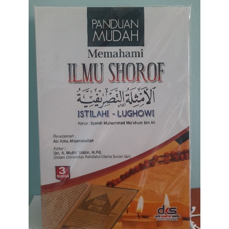 

Terjemah kitab Tasrif ISTILAHI LUGHOWI Dua Bahasa Indonesia dan Pegon