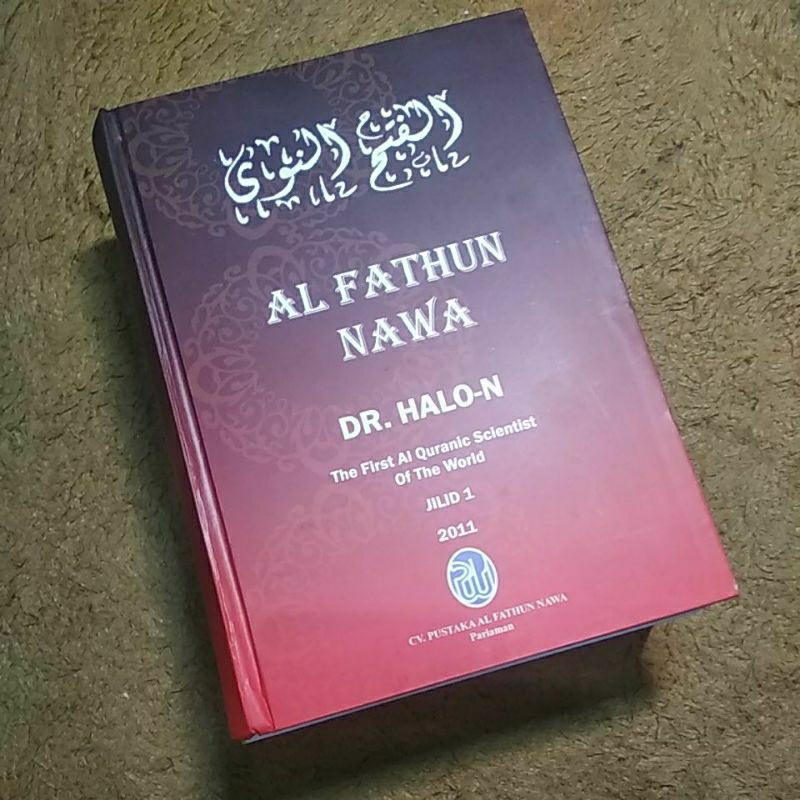 AL FATHUN NAWA, DR. HALO-N, Jilid 1