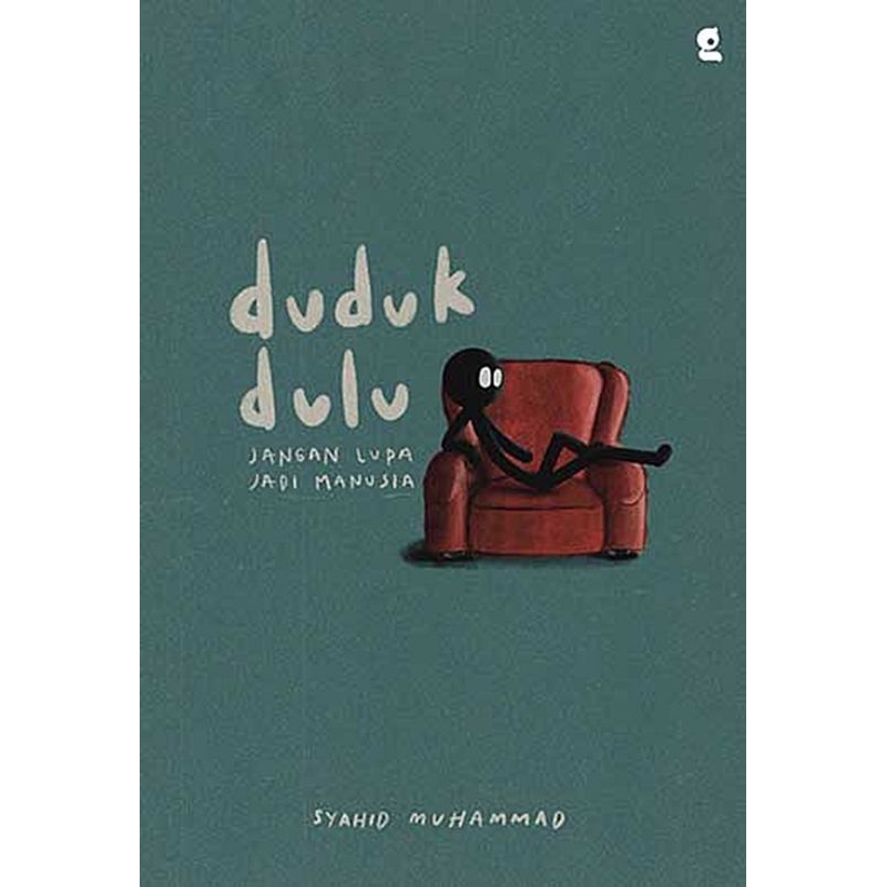 Duduk Dulu - Syahid Muhammad