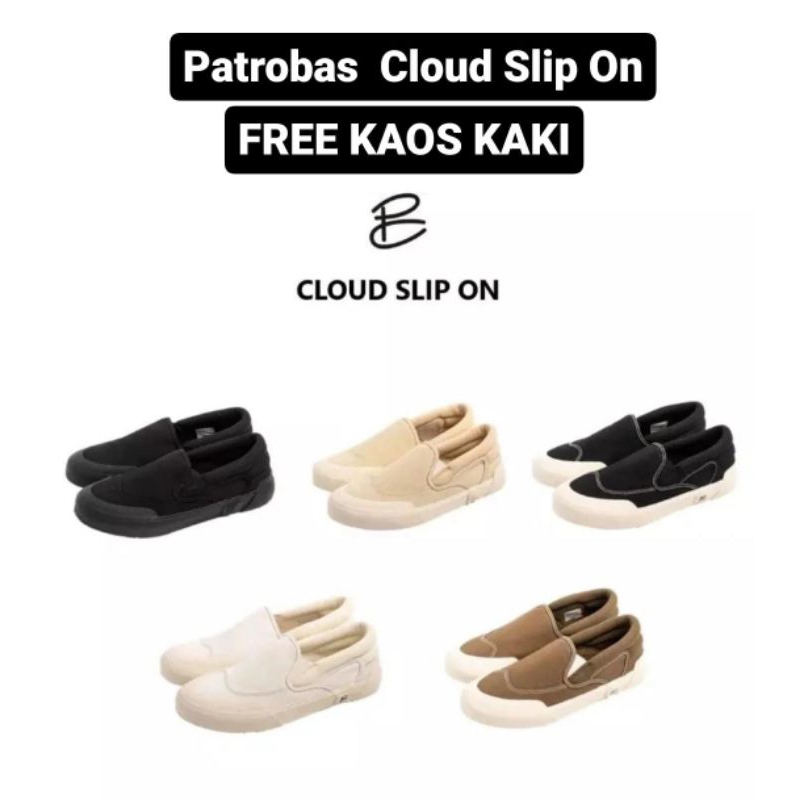 PATROBAS  CLOUD SLIP ON SEPARU PATROBAS MURAH PATROBAS SLIP ON SNEAKERS PATROBAS GROSIR PATROBAS MUR