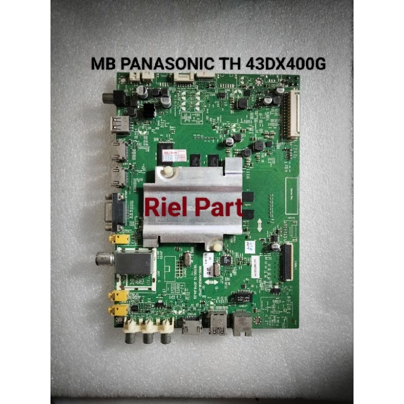 MB MAINBOARD MOBO MODULE MOTHERBOARD MESIN TV LED PANASONIC TH-43DX400G TH 43DX400G 43DX400 G