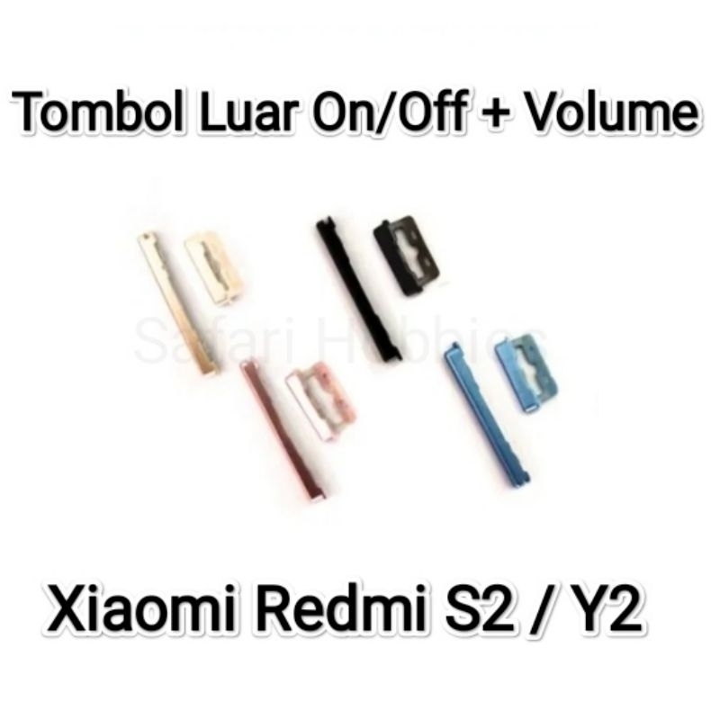 Tombol Luar Xiaomi Redmi S2 / Y2 On/Off + Volume