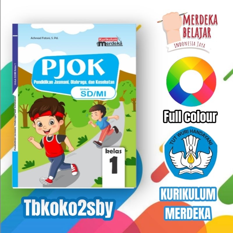 BUKU PJOK SD KELAS 1 KURIKULUM MERDEKA KURMER WAHANA KARYA JAYA 2023