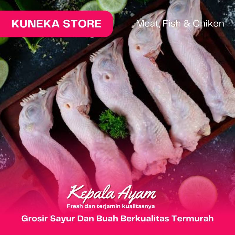 

KUNEKA KEPALA AYAM SEGAR 500GR PROMO MURAH PRODUCT BERKUALITAS FRESH PRODUCT BEST QUALITY BEST PRODUCT GROSIR TERMURAH TERLARIS PRODUK ASLI INDONESIA BEST CHOICE GROSIR TERMURAH