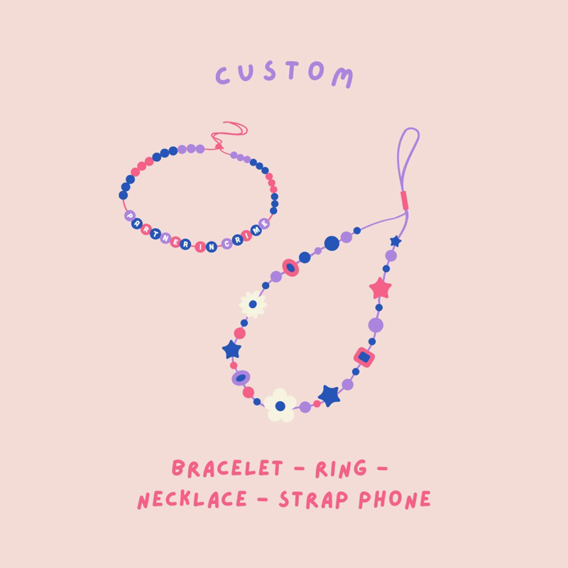 custom only | custom bracelet | custom necklace | custom ring | custom strap phone