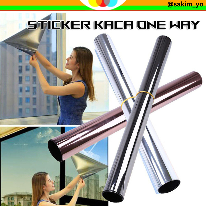 STICKER STIKER KACA SATU ARAH KACA FILM SUNBLAST WINDOW FILM ONEWAY ONE WAY MIRROR ANTI UV PROTECTIO
