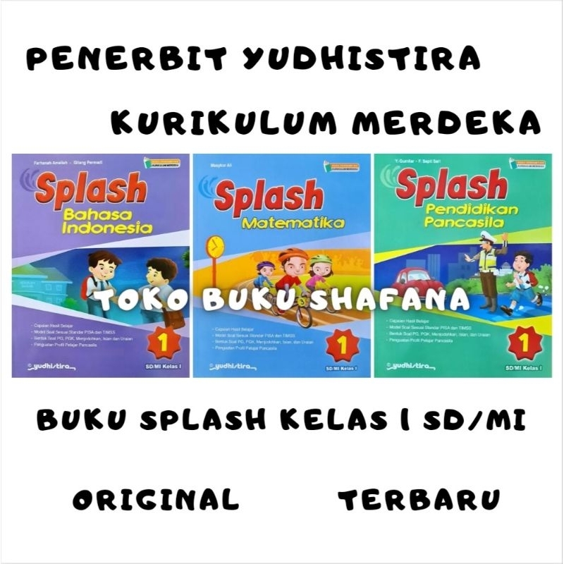 Buku Paket Splash Kelas 1 SD/MI Yudhistira Kurikulum Merdeka Matematika Pancasila Bahasa