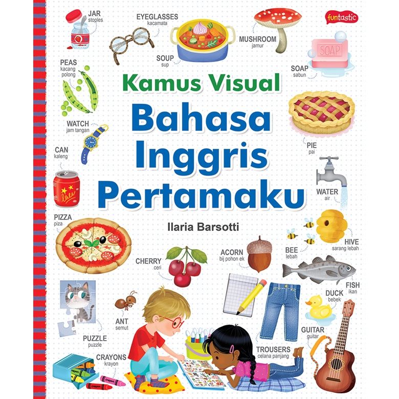 Gramedia - Kamus Visual Bahasa Inggris Pertamaku