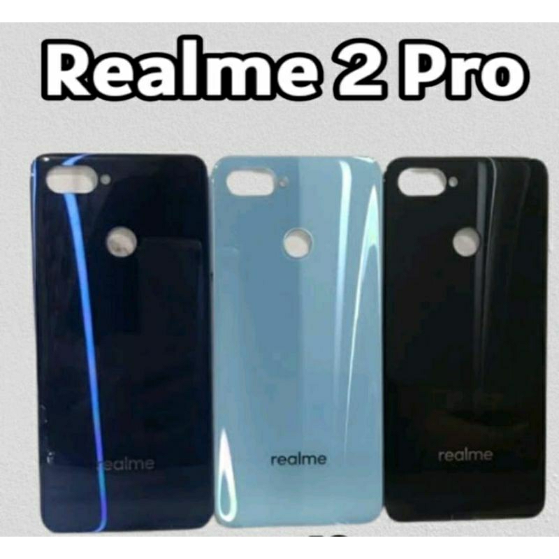 Backdoor Tutup Belakang Oppo Realme 2 Pro
