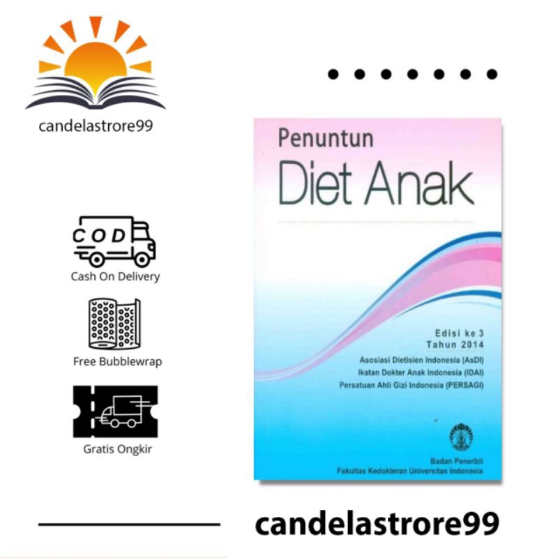 PENUNTUN DIET ANAK EDISI 3 TAHUN 2014 ( ASDI, IDAI, PERSAGI )